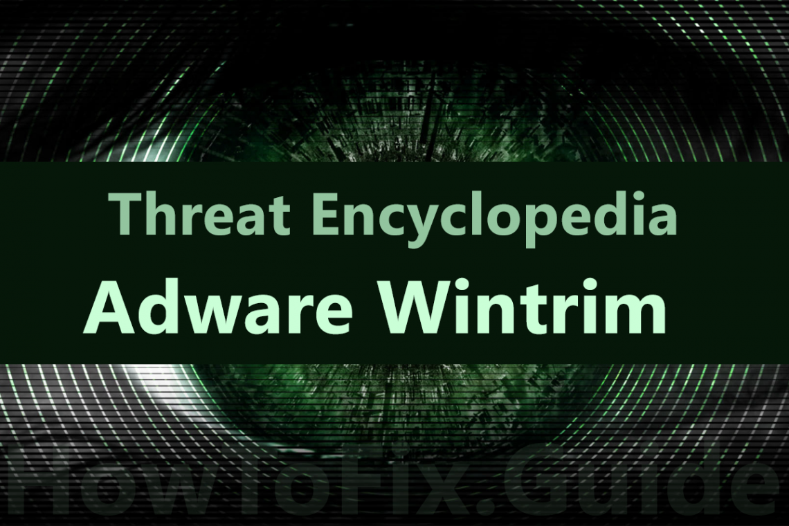 Wintrim is adware that appears on the screen when antivirus detect suspicious activity.