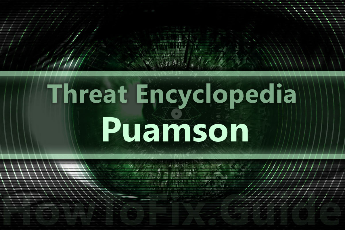 Puamson Virus [PUA:Win32/Puamson.A!ml] — How To Fix Guide