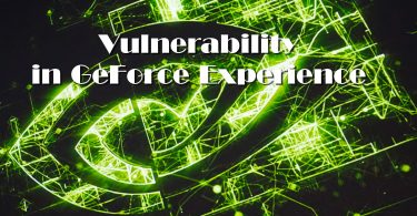 NVIDIA GeForce Experience Vulnerability