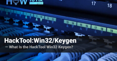 What Is the HackTool:Win32/Keygen Malware?