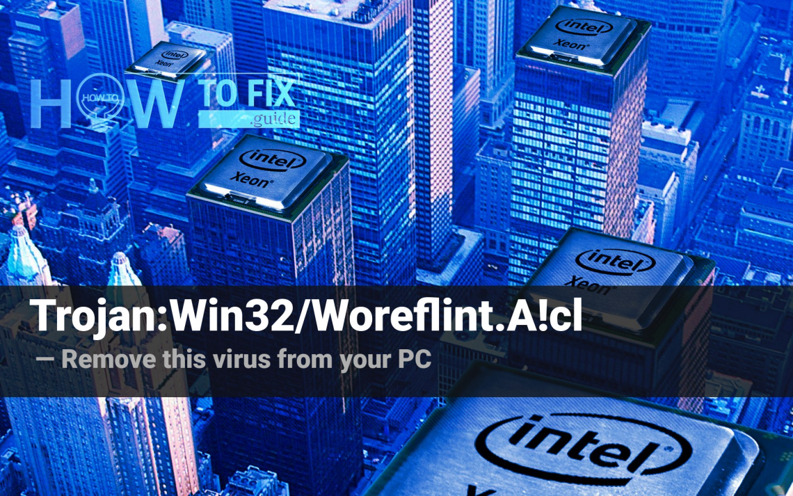 Trojan:Win32/Woreflint.A!cl