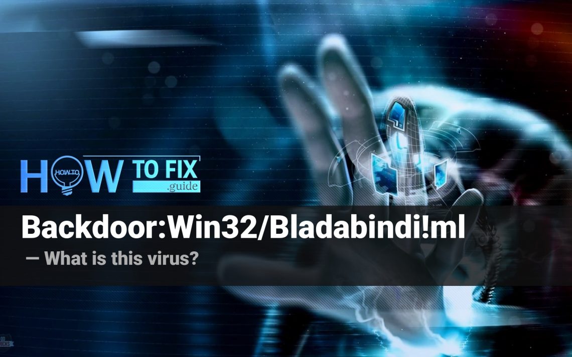 Remove Backdoor:Win32/Bladabindi!ml virus