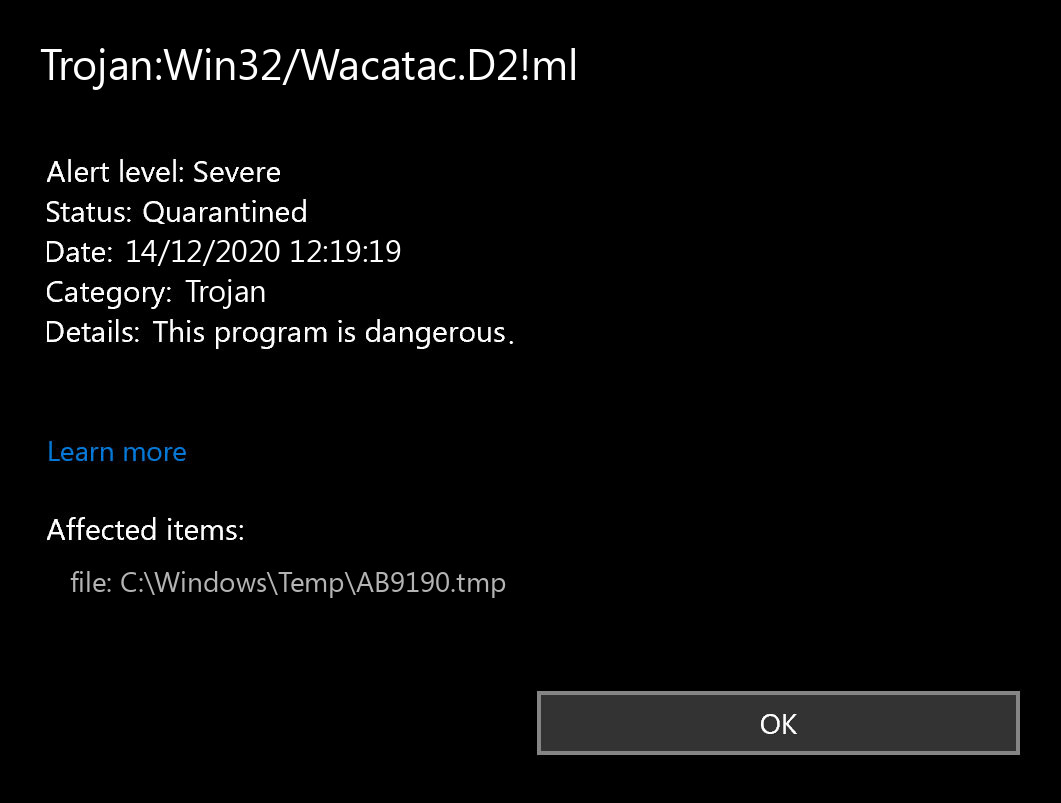 Trojan:Win32/Wacatac.D2!ml found