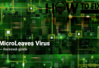MicroLeaves malware removal guide