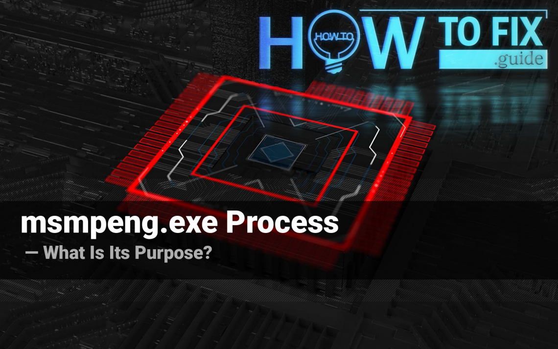 Msmpeng.exe process (Antimalware Service Executable) – what is the task for this process?