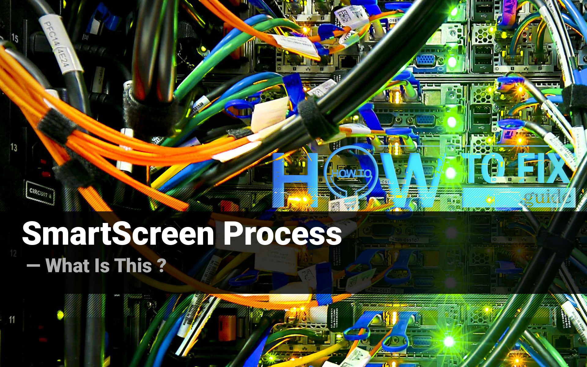 About SmartScreen process in Task Manager