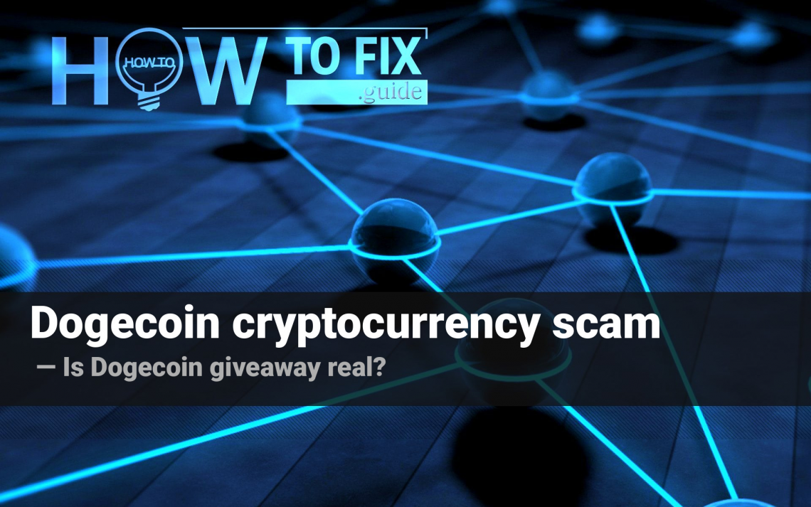 Dogecoin scam. Is Dogecoin giveaway real?