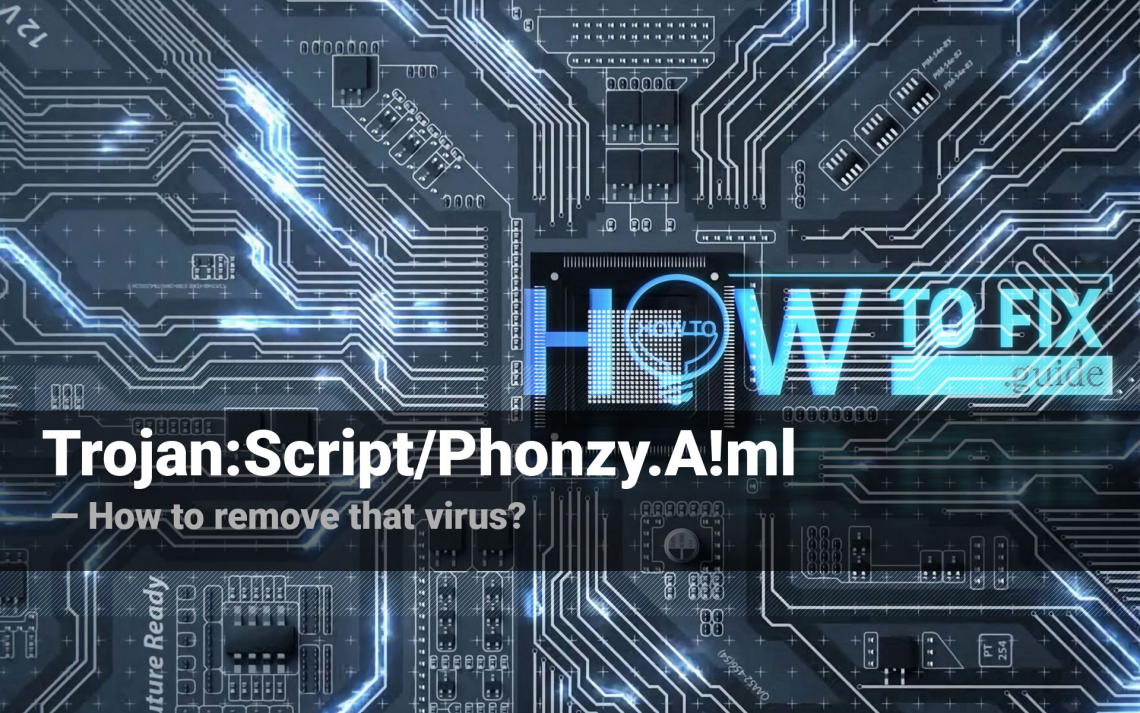 Trojan script phonzy b ml как удалить 10 windows