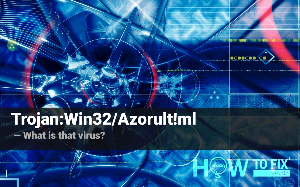 Trojan:Win32/Azorult!ml