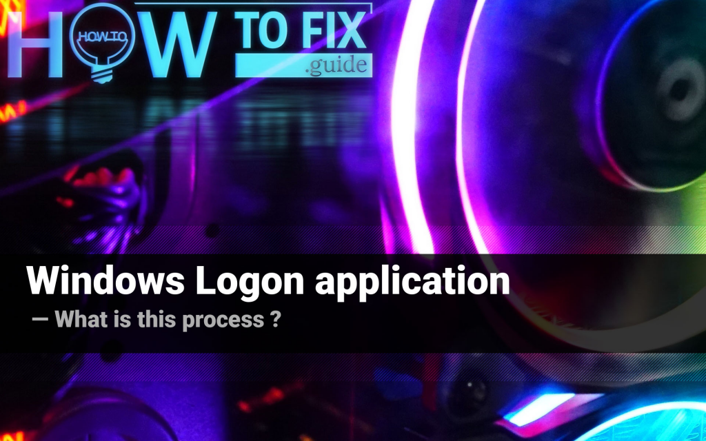 windows-logon-application-what-is-the-purpose-of-winlogon-exe-in