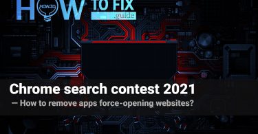 How to remove apps force-opening Chrome search contest 2021 websites?