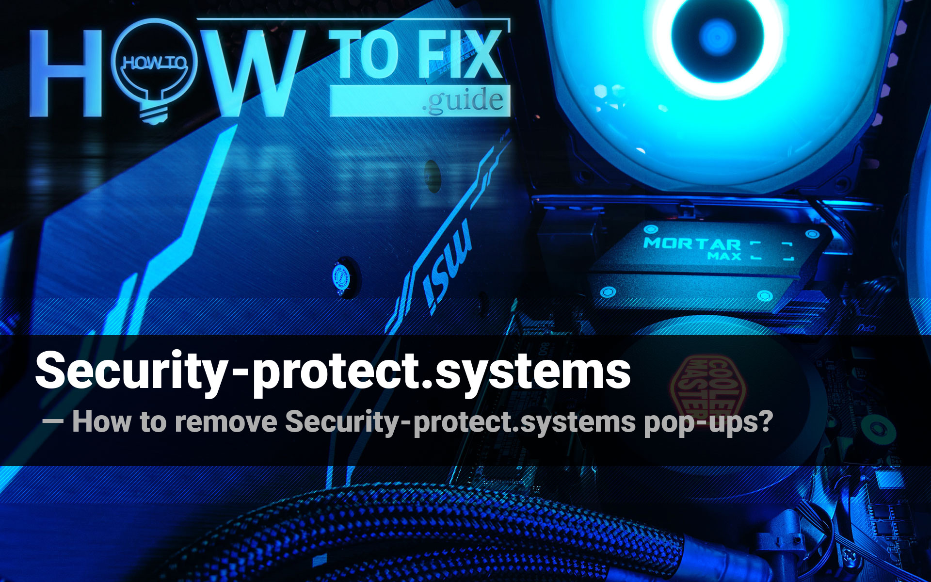 Remove Security-protect.systems Pop-up Virus — How to Remove?
