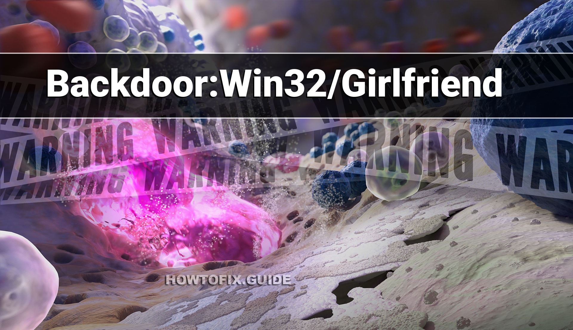 Backdoor Win32 Girlfriend — Virus Removal Guide