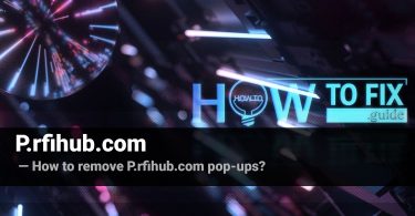 How to Remove P.rfihub.com