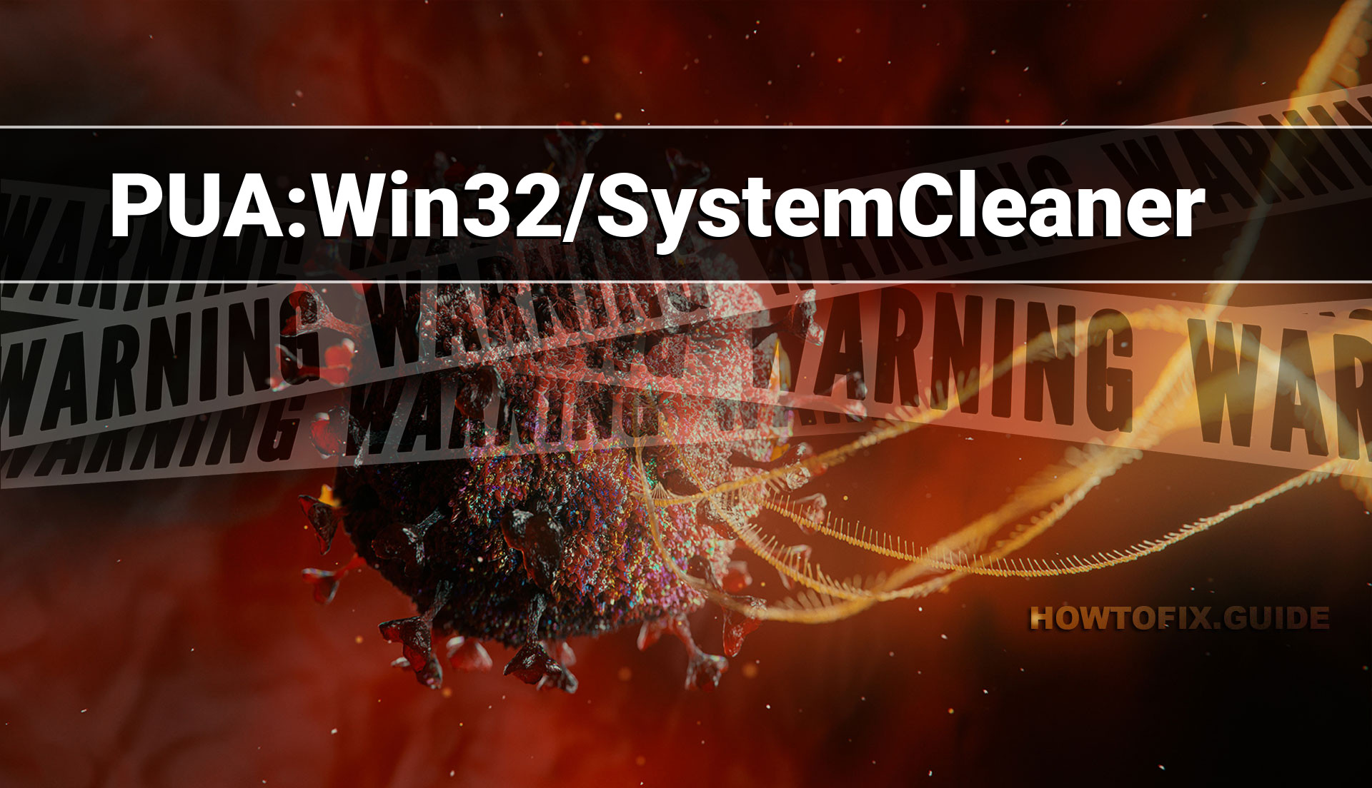 PUA:Win32/SystemCleaner — Virus Removal Guide