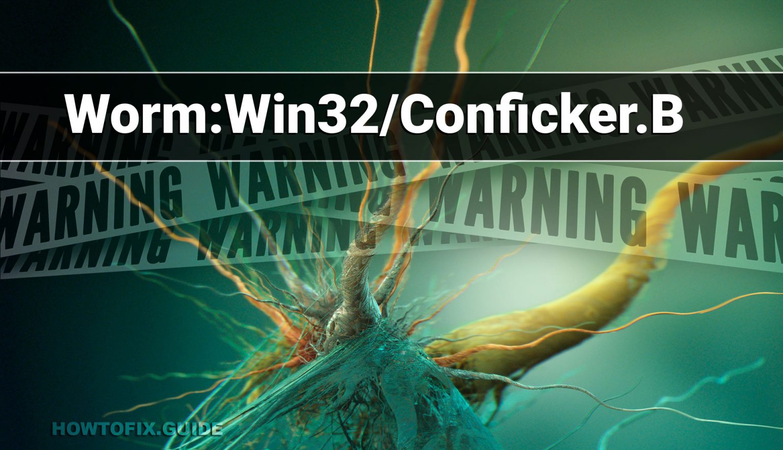 Worm:Win32/Conficker.B — Virus Removal Guide