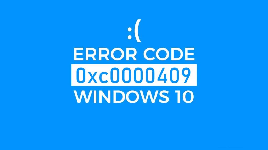 Windows 10 Error Code 0xc0000409 Fix Free