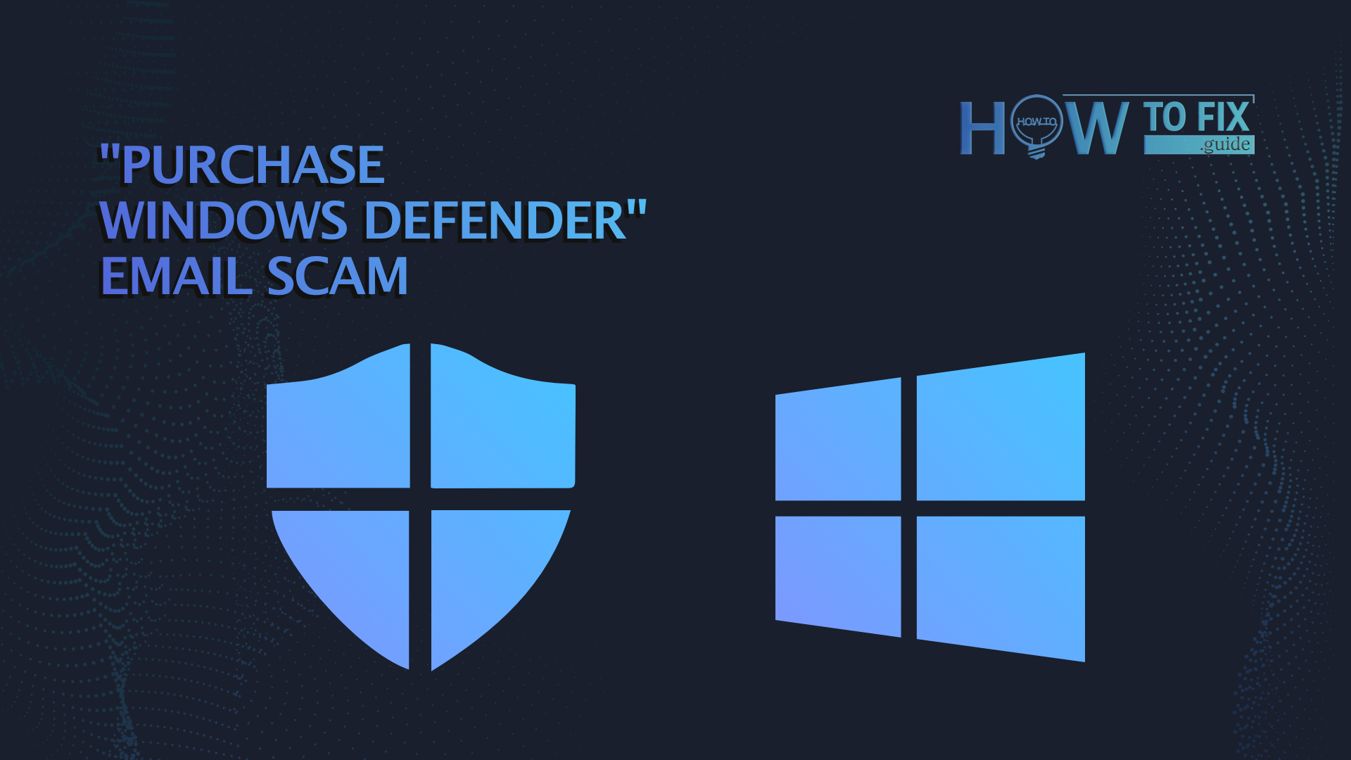 Comprar estafa por correo electrónico de Windows Defender