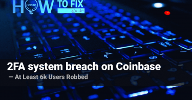 2FA system breach on Coinbase leaves at least 6 thousand users robbed