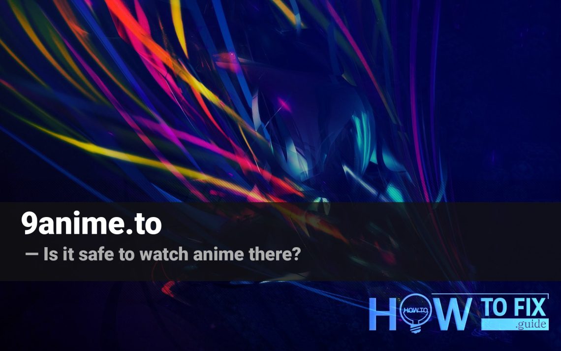 9anime[.]to website. Is it safe to use for watching anime?
