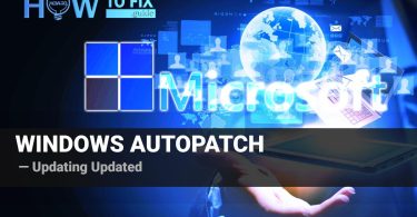 Microsoft Introduces Windows Autopatch