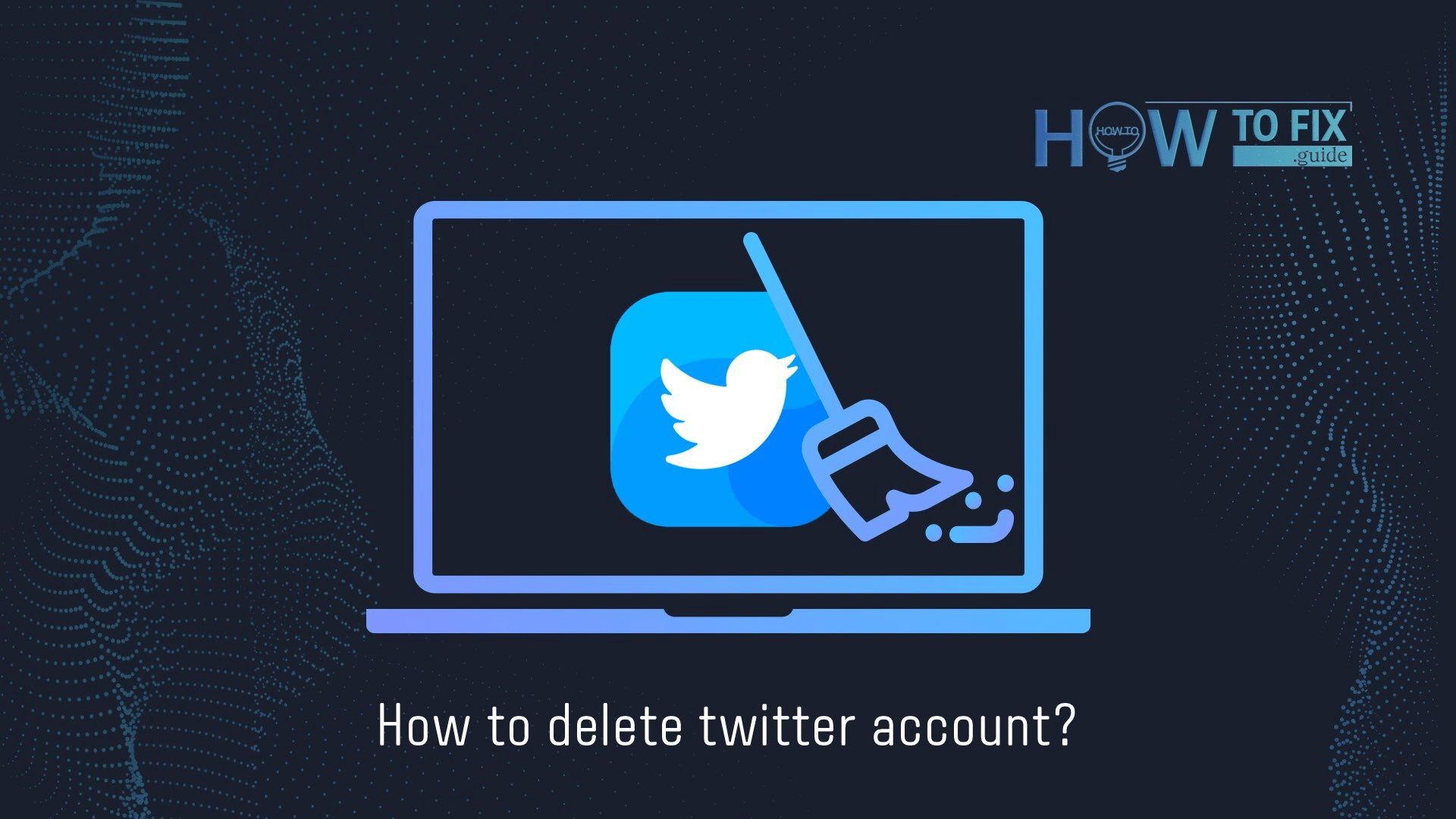 Comment supprimer un compte Twitter : étapes faciles