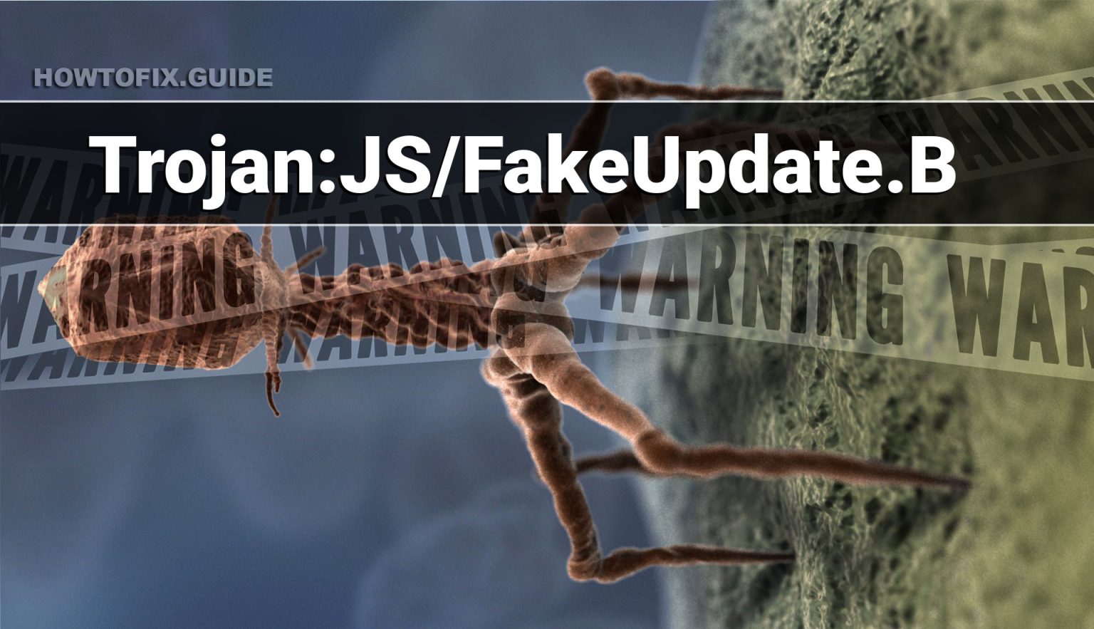 Trojan:JS/FakeUpdate.B — FakeUpdate Trojan Removal Guide