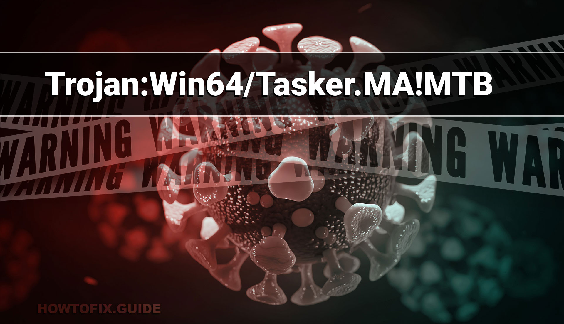 Børnecenter Døds kæbe jordnødder Trojan:Win64/Tasker.MA!MTB — Tasker Trojan Removal Guide