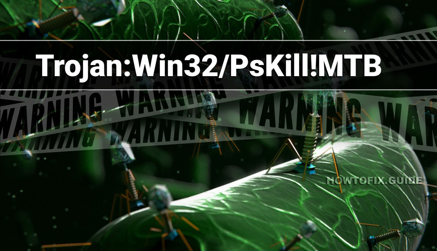 Trojan:Win32/PsKill!MTB — PsKill Trojan Removal Guide