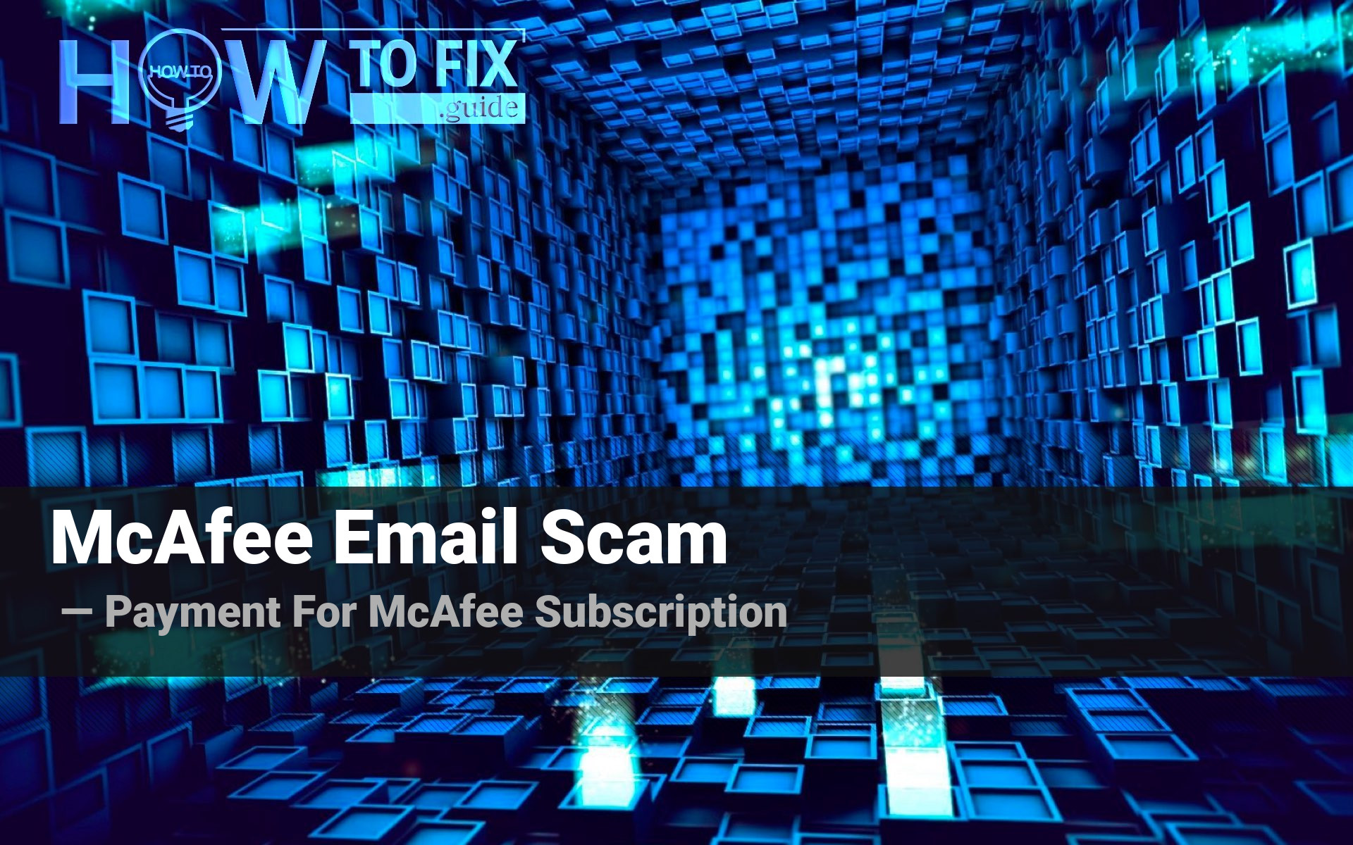 What is "Payment For McAfee Subscription" email scam?