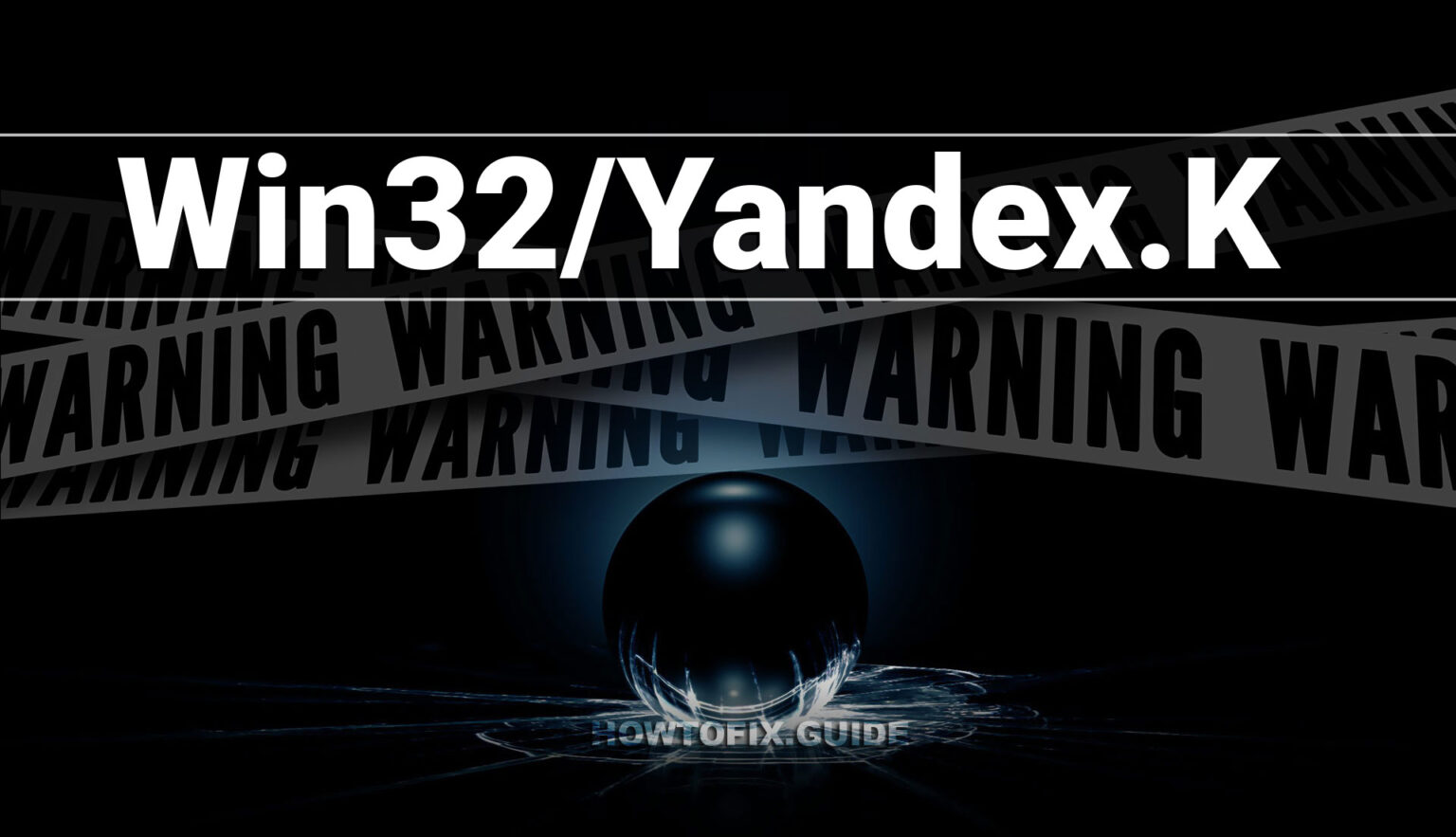 Win32/Yandex.K — Yandex PUA Removal — How To Fix Guide