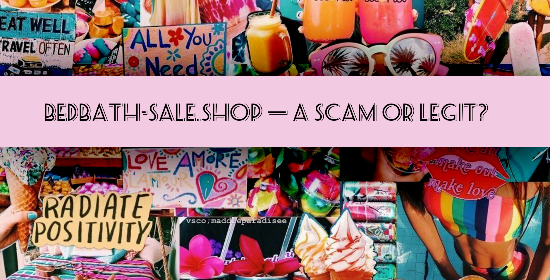 Review Is BedBath Sale Shop A Scam Or Legit?