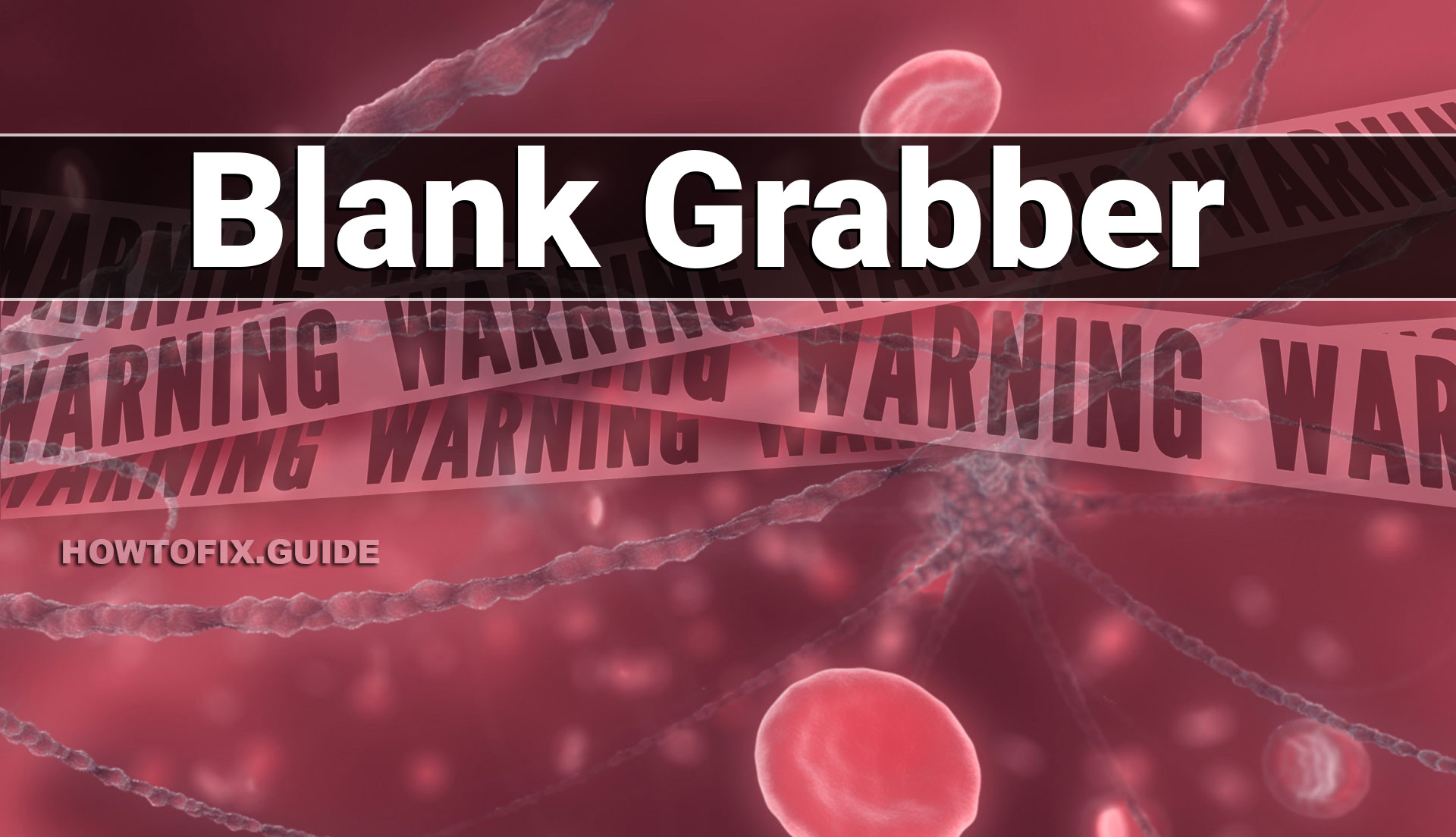 Blank Grabber Malware - Malware removal instructions (updated)