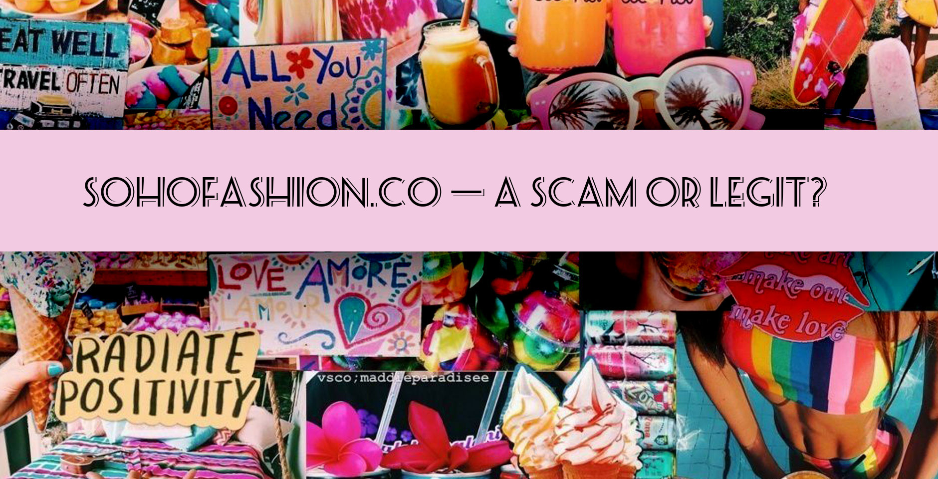 SohoFashion.co Review Is Soho Fashion A Scam Or Legit?