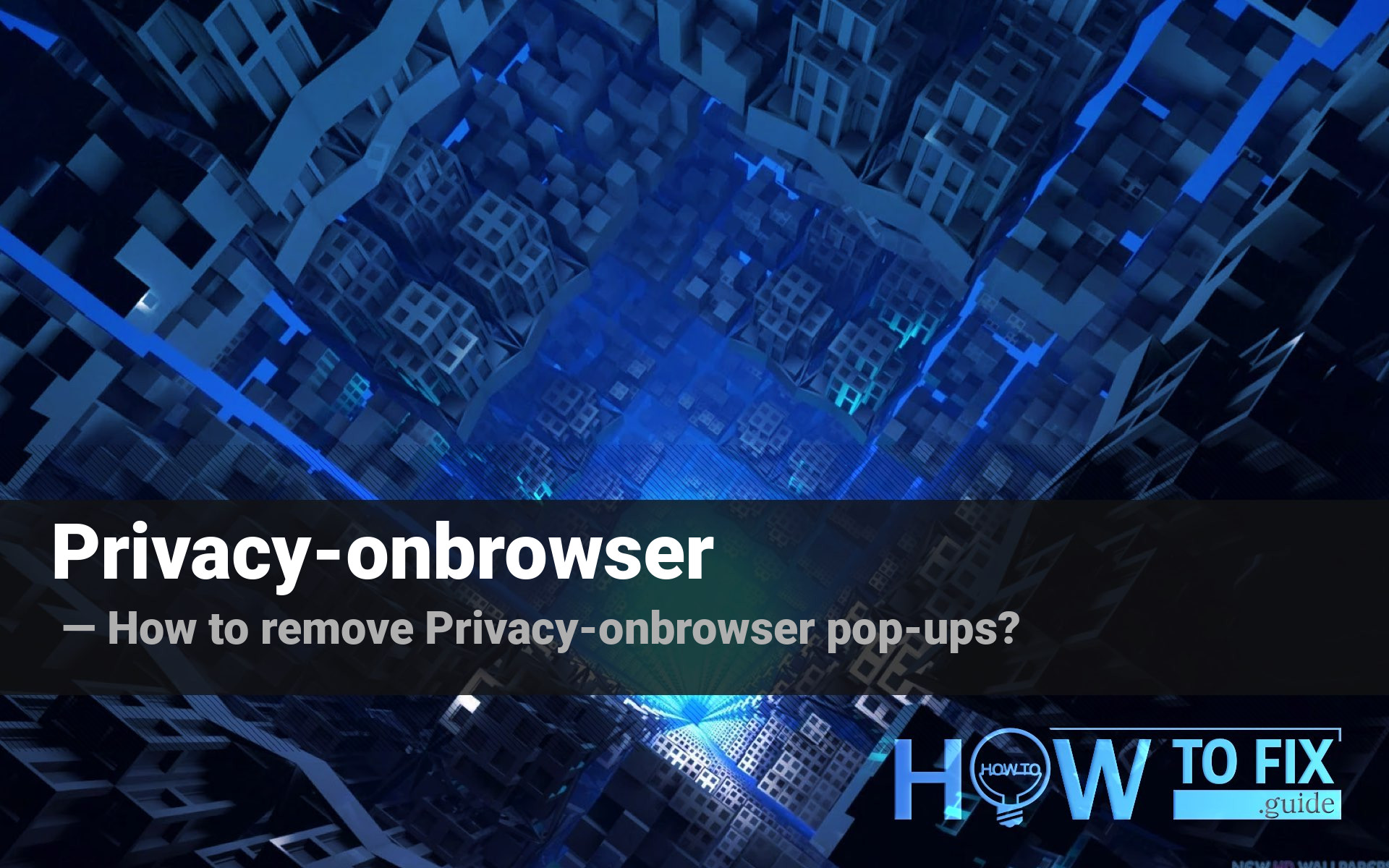 privacy-onbrowser-ads-removal-guide-fix-push-notification