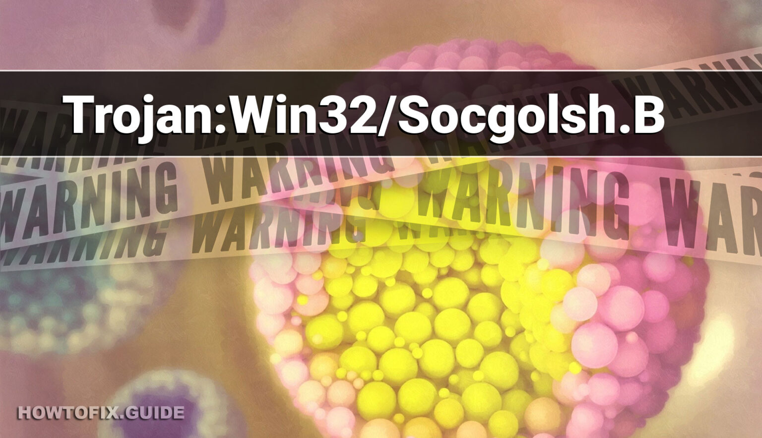 Trojan:Win32/Socgolsh.B Trojan Virus (Socgolsh Removal)