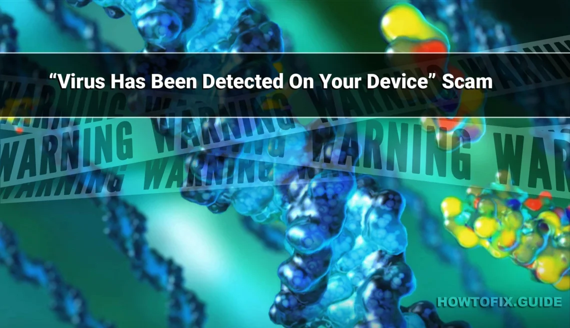 Virus Has Been Detected On Your Device Scam