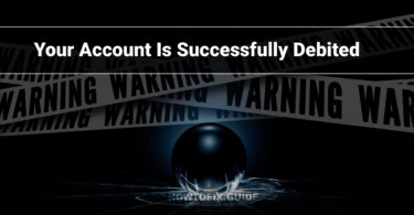 "Your Account Is Successfully Debited" Scam Overview