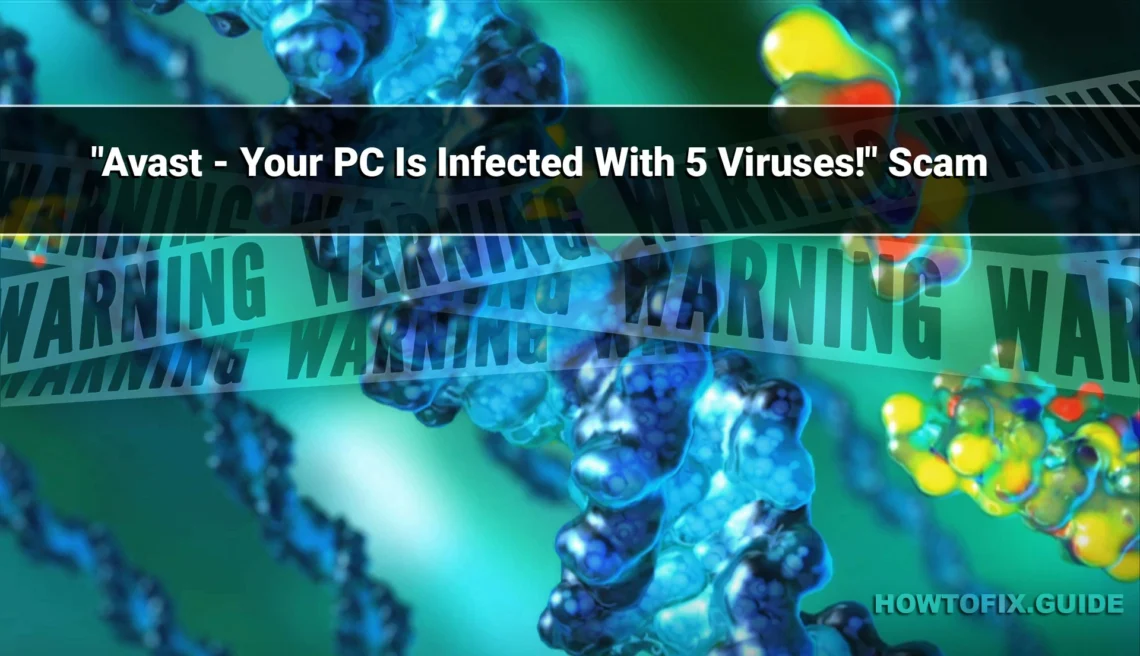 Avast - Your PC Is Infected With 5 Viruses