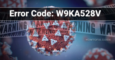 Error Code: W9KA528V Analysis & Removal Guide