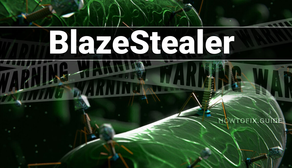 BlazeStealer Malware Removal & Analysis