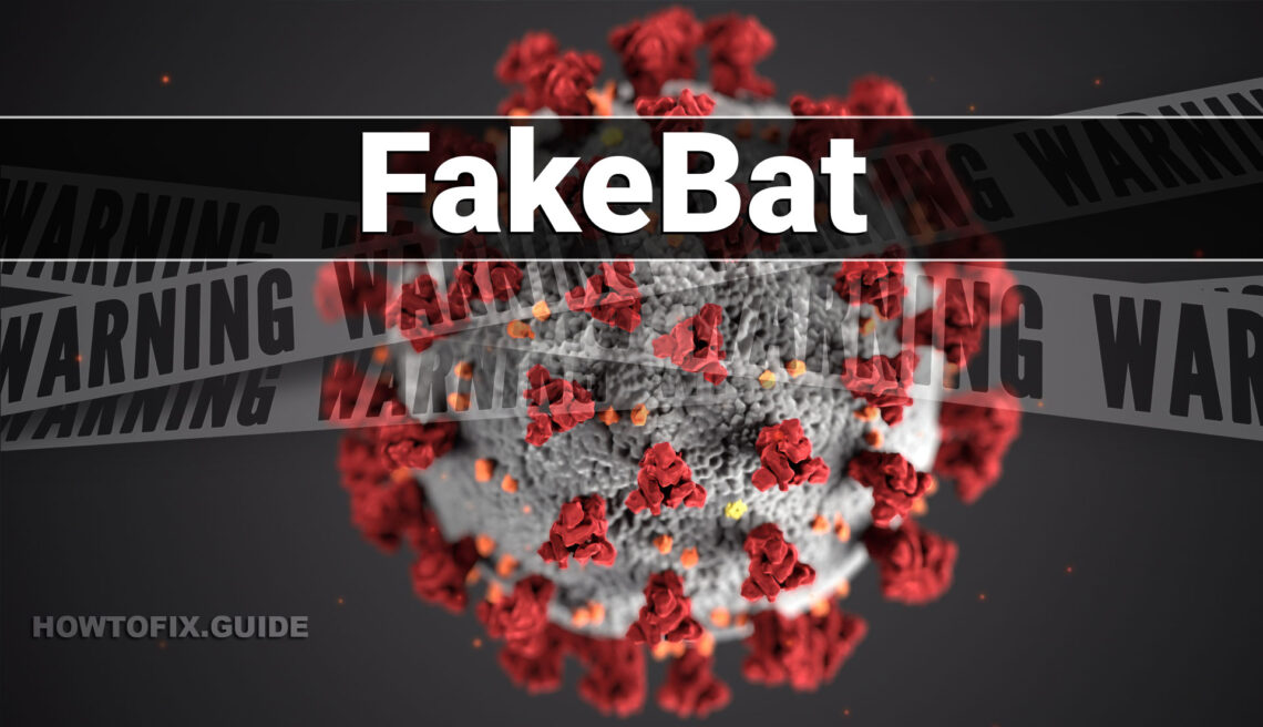 FakeBat Malware Removal Guide