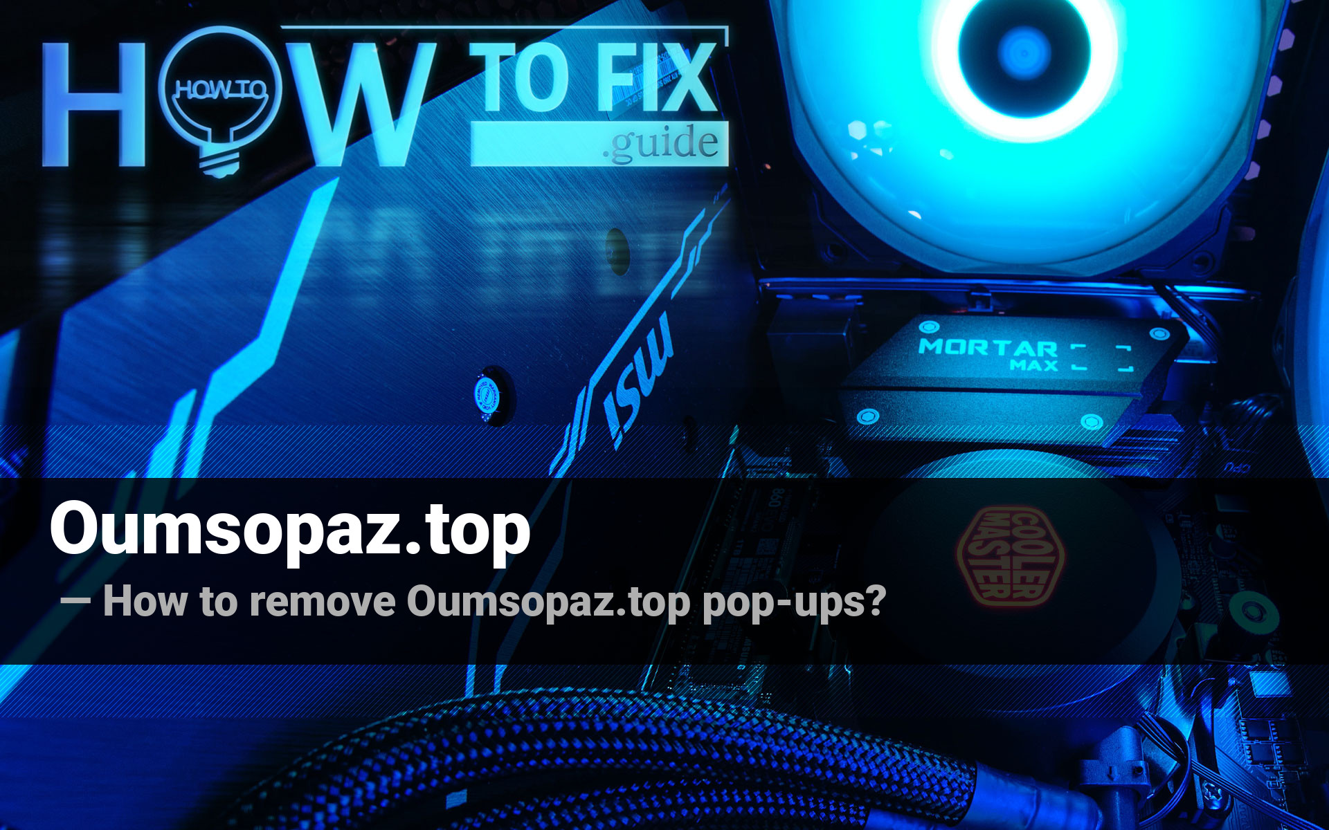 oumsopaz-top-pop-up-virus-how-to-remove-unwanted-ads