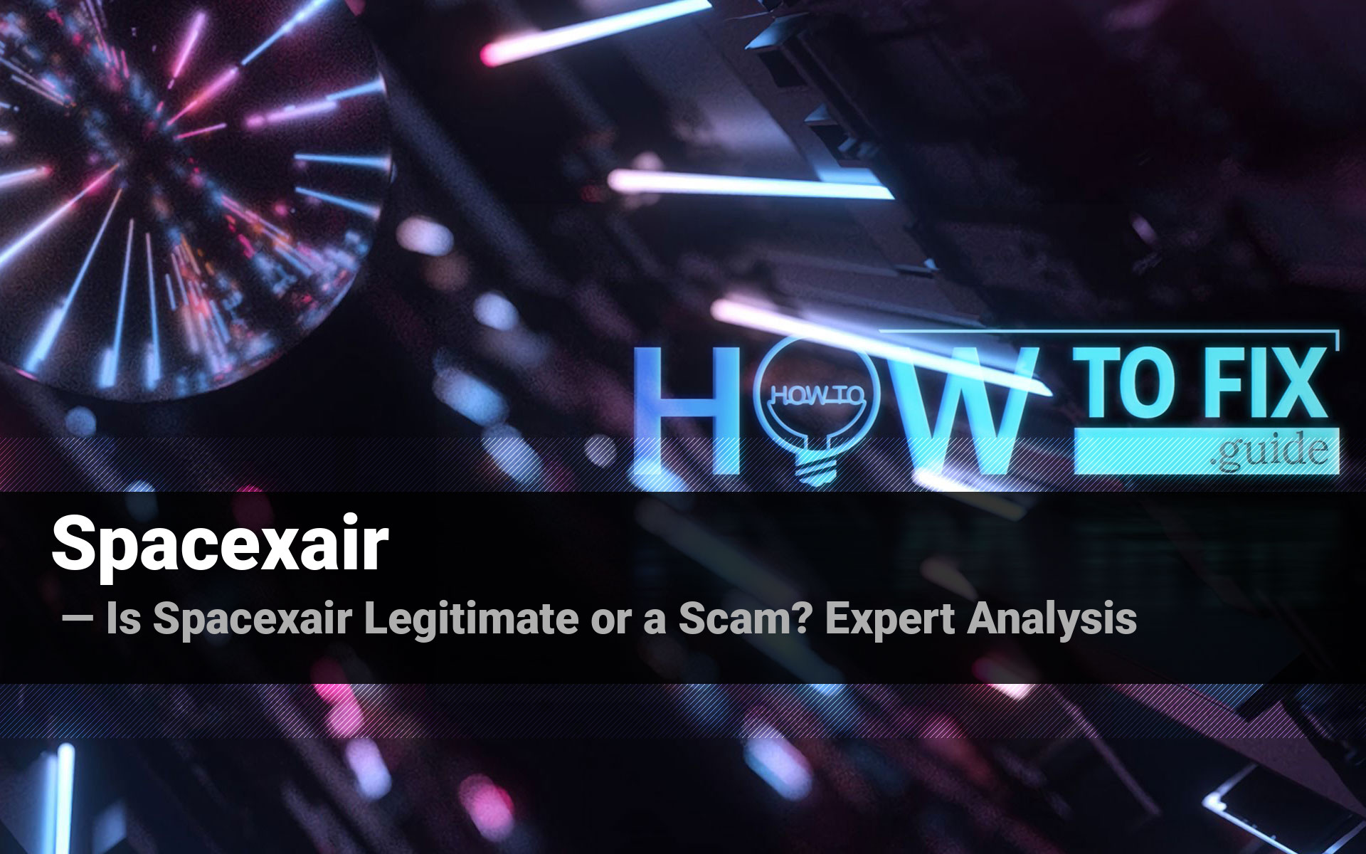 Spacexair Reviewed Legit or Total Ripoff? Read This First