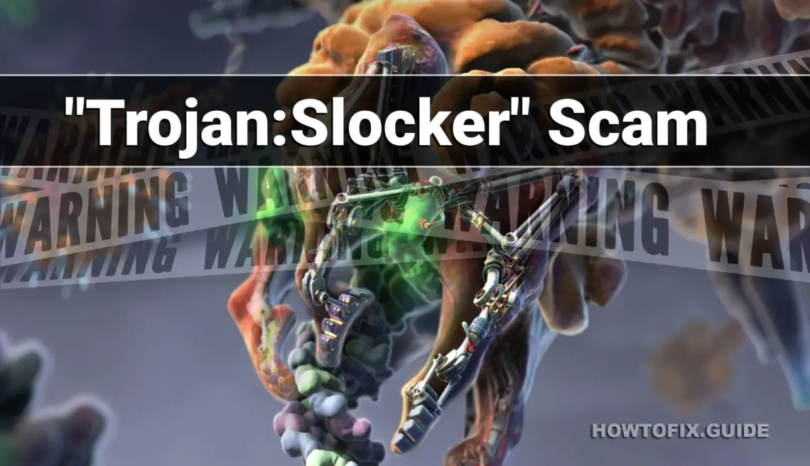 Trojan Slocker Scam Popup Removal