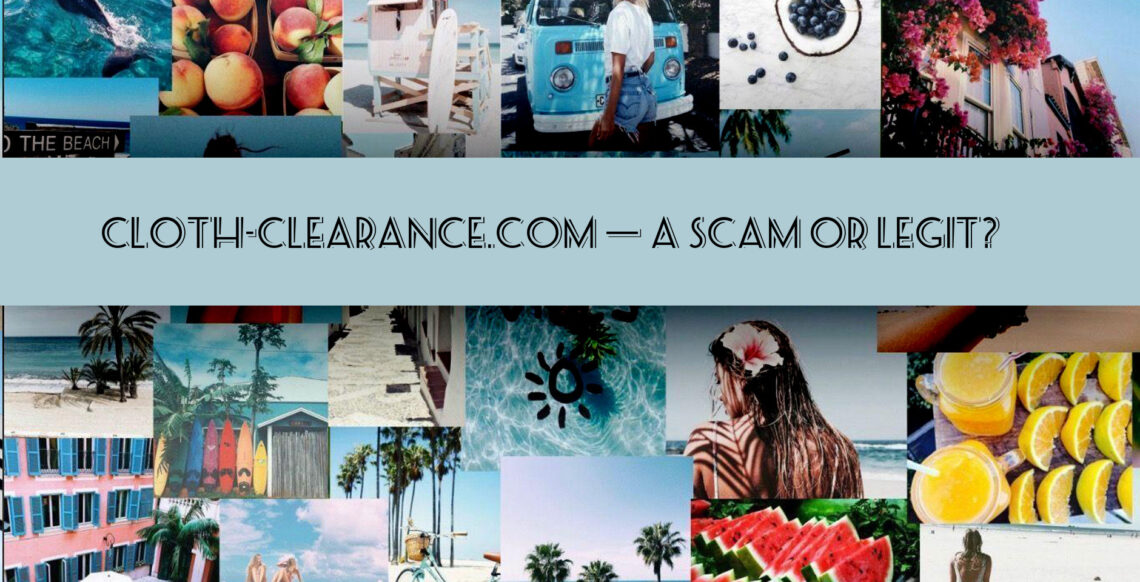 Don't Trust Cloth-clearance.com - We Confirm It's A Sneaky Scam Store