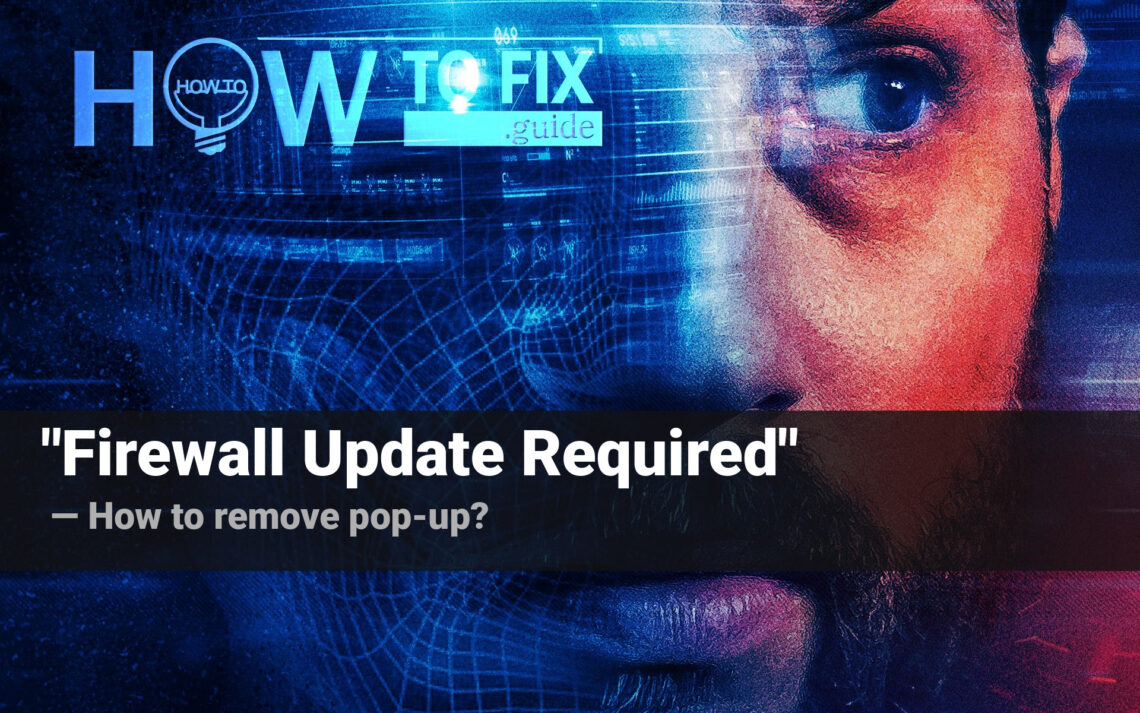 What is Firewall Update Required Pop-up Scam?