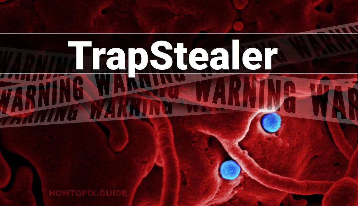 What is TrapStealer?