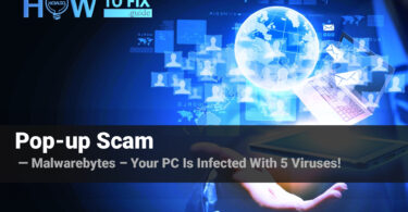 What Is “Malwarebytes – Your PC Is Infected With 5 Viruses!” Pop-up Scam