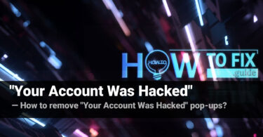 What is "Your Account Was Hacked" Email Scam?